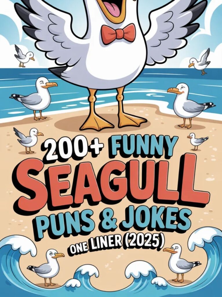 Laugh out loud with 200 funny seagull puns and one-liner jokes about birds, beaches, and coastal fun, perfect for social media humor