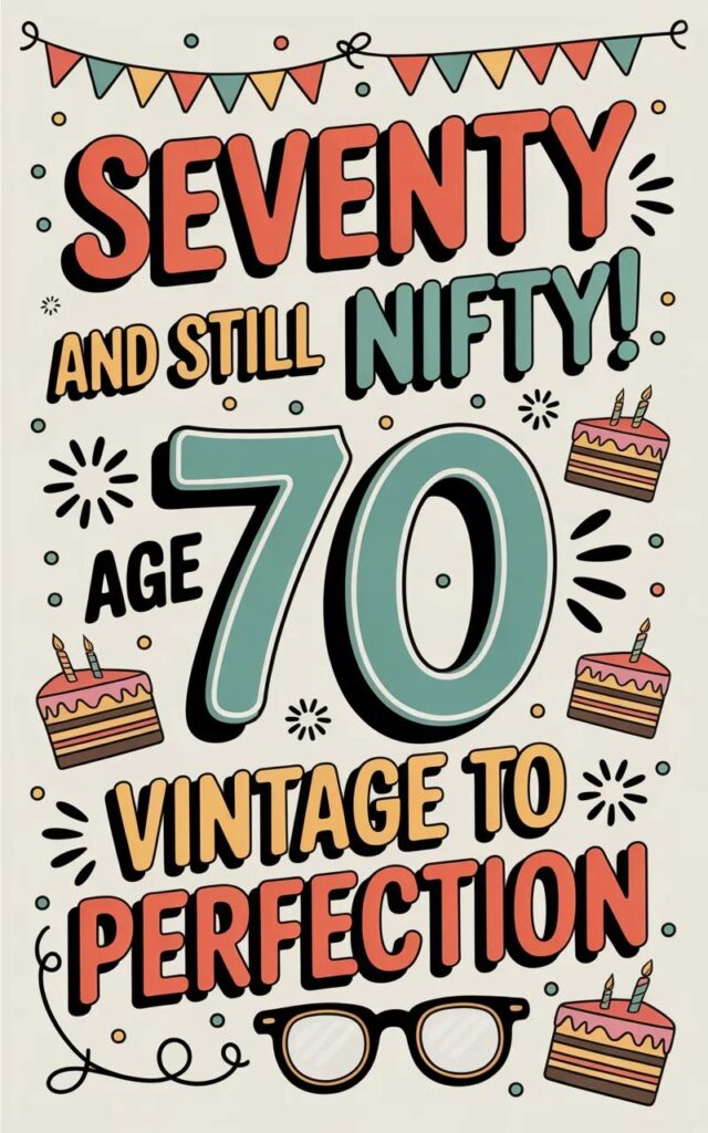 “Celebrate turning 70 with hilarious birthday puns, jokes, and witty one-liners perfect for party cards, captions, and laughter-filled celebrations!”